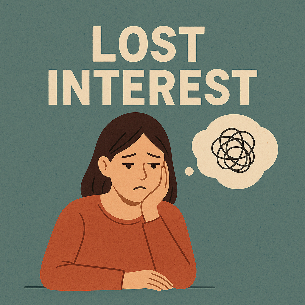Lost interest